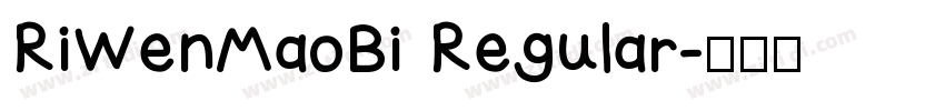 RiWenMaoBi Regular字体转换